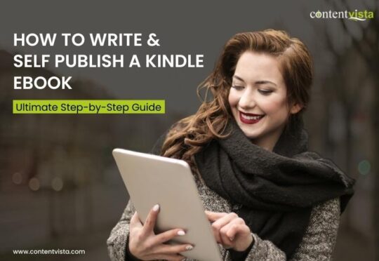 How to Write & Self Publish an  Kindle eBook [2023